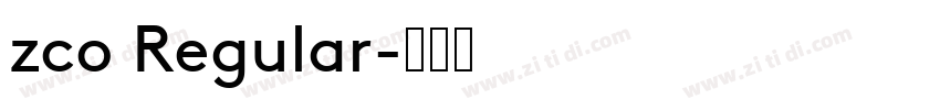 zco Regular字体转换